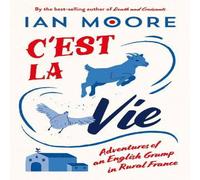 Ian Moore C'est la Vie Paperback Book Ian Moore Multicolor