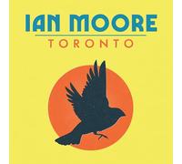 Ian Moore - Toronto