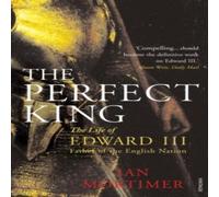 Ian Mortimer Perfect King Paperback Book Ian Mortimer Multicolor