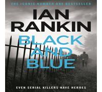 Ian Rankin Black & Blue : The number one bestselling series that inspired Ian Rankin Multicolor
