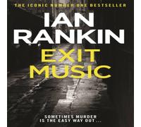 Ian Rankin Exit Music : The number one bestselling series that inspired BBC Ian Rankin Multicolor