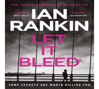 Ian Rankin Let It Bleed : The number one bestselling series that inspired BBC Ian Rankin Multicolor
