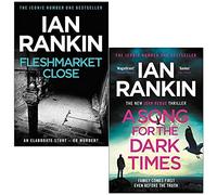 Ian Rankin Rebus Novel Collection 2 Books Set (Fleshmarket Close, A Song for the Dark Times)
