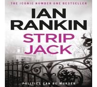 Ian Rankin Strip Jack : The number one bestselling series that inspired BBC Ian Rankin Multicolor