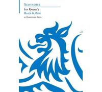 Ian Rankin's Black and Blue: (Scotnotes Study Guides)