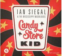 Ian Siegal and The Mississippi Mudbloods - Candy Store Kid