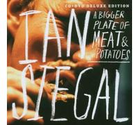 Ian Siegal - Bigger Plate Of Meat And Potatoes, A [CD+DVD]