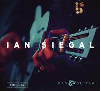 Ian Siegal – Man & Guitar – CD – BBC Recording (2014)