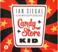 Ian Siegal & The Mississippi Mudbloods Candy Store Kid (CD) Album (US IMPORT)