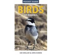 Ian Sinclair Pocket Guide to Birds of Namibia (Paperback)