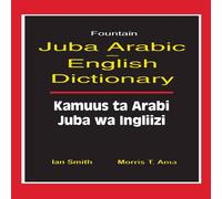 Ian Smith Juba Arabic English Dictionary/Kamuus Ta Arabi Juba Wa Ingliizi Ian Smith Multicolor