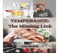 Ian Smith Temperance: The Missing Link Paperback Book in White Ian Smith White