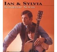 Ian & Sylvia - Someday Soon