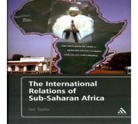 Ian Taylor The International Relations of Sub-Saharan Africa Paperback Book Ian Taylor Multicolor
