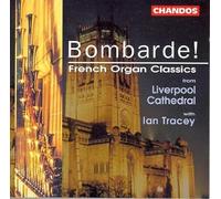 Ian Tracey - FRENCH ORGAN CLASSICS