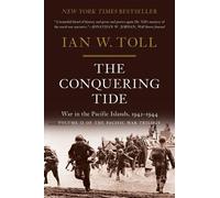 Ian W. Toll The Conquering Tide (Paperback) Pacific War Trilogy (US IMPORT)