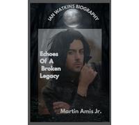 IAN WATKINS BIOGRAPHY: Echoes Of A Broken Legacy (Biographies)