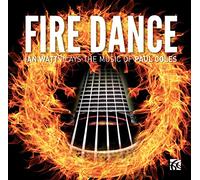 Ian Watt - Fire Dance - Ian Watt plays the guitar music of Paul Coles