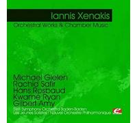 Iannis Xenakis - Iannis Xenakis: Orchestral Works & Chamber Music