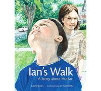 Ians Walk: A Story About Autism