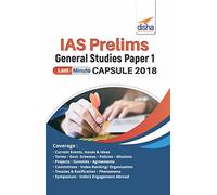 IAS PRELIMS GENERAL STUDIES PAPER 1 LAST MINUTE CAPSULE