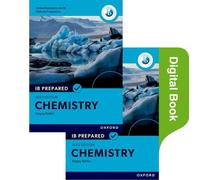IB Prepared: Chemistry – IB Sciences – 2023 Edition – Print & Digital Book – Oxford University Press