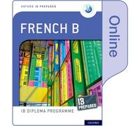 IB Prepared: French B (Online) (IB French B)