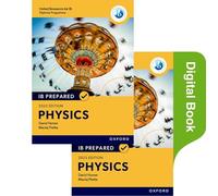 IB Prepared: Physics 2023 Edition (Print & Digital Book) (IB Sciences)