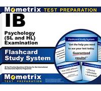 Ib Psychology Sl and Hl Examination Study System: Ib Test Practice Questions & Review for the International Baccalaureate Diploma Programme