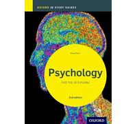 IB Psychology Study Guide – Oxford IB Diploma Programme (Oxford IB Study Guides)