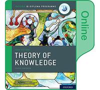 IB Theory of Knowledge Enhanced Online Course Book