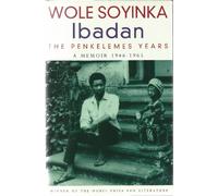 Ibadan: The Penkelemes Years - A Memoir, 1945-67