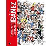 Ibáñez. El maestro de la historieta: El maestro de la historieta (Bruguera Clásica)