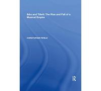 Ibbs and Tillett: The Rise and Fall of a Musical Empire