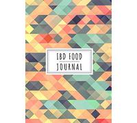IBD Food Journal: Daily Tracker to Keep Reviews About Your Meal and Nutrition | Record Date, Weight, Time, Reaction, Pain Level, Medications at ... | Self Help Home Practice Workbook Gift