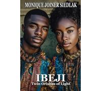 Ibeji: Twin Orishas of Light: 9 (Spirits of the Orishas)