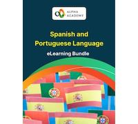 Iberian Mastery Bundle: Spanish and Portuguese Language Courses - Alpha Academy