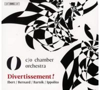 Ibert/Bernard/Bartók/Ippolito: Divertissement!