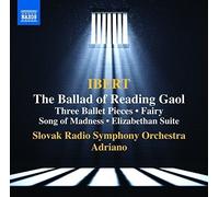 Ibert / Slovak Radio - La Ballade de la Geole de Reading - Trois Pieces [New CD]
