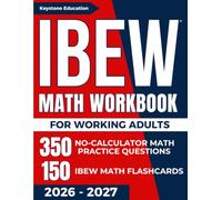 IBEW Aptitude Math Workbook for Working Adults: Focused No-Calculator Practice for Algebra, Functions, Word Problems, Graphs, and Timed Math Review