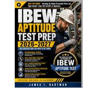 IBEW Aptitude Test Prep 2026-2027: Beat the Curve - Decoding the Hidden Personality Filters and "Ugly Fraction" Traps That Fail 60% of Applicants
