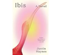 Ibis : A Novel