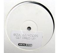 Ibiza Invaders - Get Fired Up [12" VINYL]