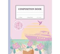 Ibiza Sunset Composition Notebook: Tropical Yacht & Beach Vibes | College Ruled Writing Journal for School, Travel Notes, Summer Planning & Creative Ideas | 110 Pages