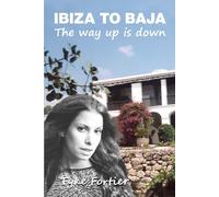 Ibiza to Baja: The Way up Is Down (Banana Split Misfit)
