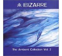 Ibizarre - The Ambient Collection Vol. 2