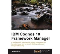 IBM Cognos 10 Framework Manager