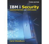 IBM i Security Administration and Compliance