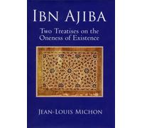 Ibn Ajiba, Two Treatises on the Oneness of Existence