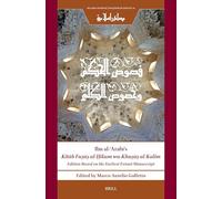 Ibn al-ʿArabī's Kitāb Fuṣūṣ al-Hikam wa-Khuṣūṣ al-Kalim: Edition Based on the Earliest Extant ... Sources / Maṣādir Islāmiyya)